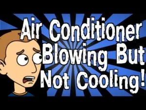My Air Conditioning is Not Blowing Cold?